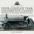 Four-coupled Tank Locomotive Classes Absorbed by the Great Western Railway (eBook, ePUB)