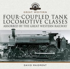 Cover Four-coupled Tank Locomotive Classes Absorbed by the Great Western Railway (eBook, ePUB)