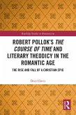 Robert Pollok's The Course of Time and Literary Theodicy in the Romantic Age (eBook, ePUB)