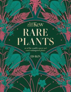 Kew - Rare Plants (eBook, ePUB) - Ikin, Ed; Kew, Royal Botanic Gardens