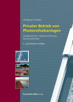 Privater Betrieb von Photovoltaikanlagen (eBook, PDF) - Schröder, Wolfgang