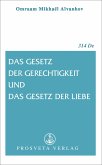 Das Gesetz der Gerechtigkeit und das Gesetz der Liebe (eBook, ePUB)