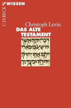 Das Alte Testament (eBook, PDF) - Levin, Christoph