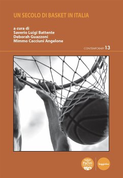 Un secolo di basket in Italia (eBook, ePUB) - AA.VV.