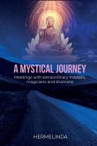 A mystical journey