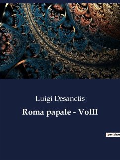 Roma papale - VolII - Desanctis, Luigi