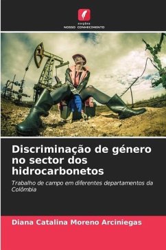 Discriminação de género no sector dos hidrocarbonetos - Moreno Arciniegas, Diana Catalina