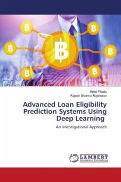 Advanced Loan Eligibility Prediction Systems Using Deep Learning - Fikadu, Melet;Rajendran, Rajesh Sharma
