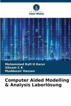 Computer Aided Modelling & Analysis Laborlösung - Kerur, Mohammed Rafi H;C K, Vikram;Hassan, Muddassir