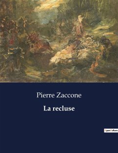 La recluse - Zaccone, Pierre
