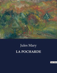 LA POCHARDE - Mary, Jules