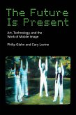 The Future Is Present (eBook, ePUB)