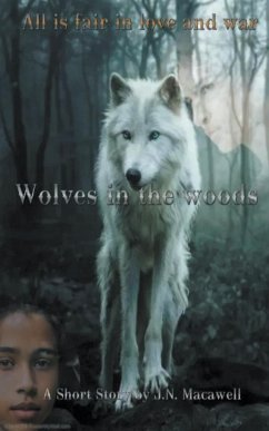 Wolves In The Woods - Macawell, J N