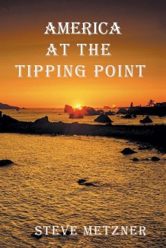 America at the Tipping Point - Metzner, Steve
