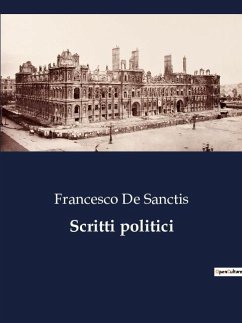 Scritti politici - De Sanctis, Francesco