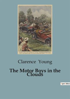 The Motor Boys in the Clouds - Young, Clarence