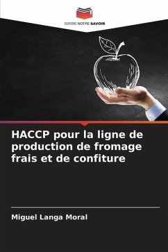 HACCP pour la ligne de production de fromage frais et de confiture - Langa Moral, Miguel
