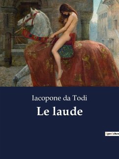 Le laude - Da Todi, Iacopone