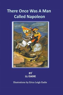 There Once Was A Man Called Napoleon - Eadie, Ll