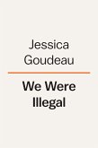 We Were Illegal (eBook, ePUB)