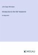 Introduction to the Old Testament - Bild 1