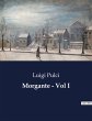 Morgante - Vol I - Bild 1