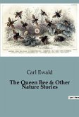 The Queen Bee & Other Nature Stories