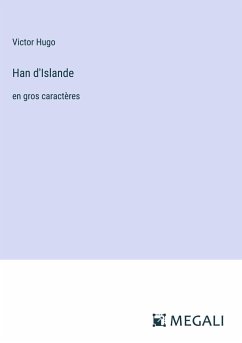 Han d'Islande - Hugo, Victor