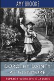 Dorothy Dainty at Glenmore (Esprios Classics)