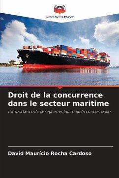 Droit de la concurrence dans le secteur maritime - Rocha Cardoso, David Maurício
