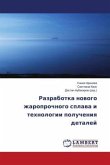 Razrabotka nowogo zharoprochnogo splawa i tehnologii polucheniq detalej