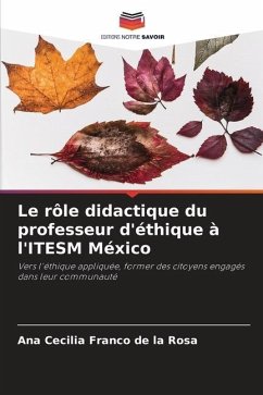 Le rôle didactique du professeur d'éthique à l'ITESM México - Franco de la Rosa, Ana Cecilia