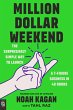 Million Dollar Weekend - Bild 1