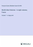 World's Best Histories ¿in eight volumes; France