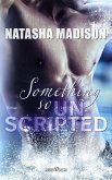 Something so unscripted Something so unscripted