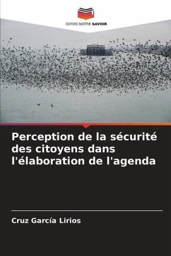 Perception de la sécurité des citoyens dans l'élaboration de l'agenda - García Lirios, Cruz