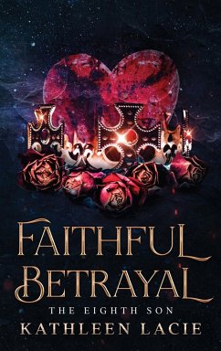 Faithful Betrayal - Lacie, Kathleen