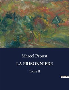 LA PRISONNIERE - Proust, Marcel