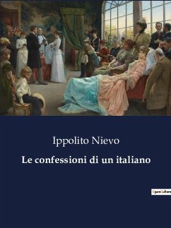 Le confessioni di un italiano - Nievo, Ippolito