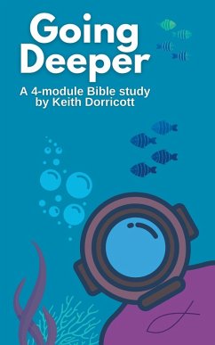 Going Deeper - Dorricott, Keith