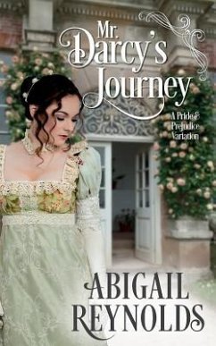 Mr. Darcy's Journey - Reynolds, Abigail