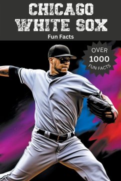 Cover Chicago White Sox Fun Facts