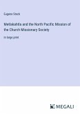 Metlakahtla and the North Pacific Mission of the Church Missionary Society