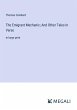 The Emigrant Mechanic; And Other Tales... - Bild 1