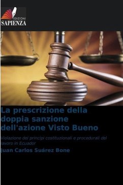 La prescrizione della doppia sanzione dell'azione Visto Bueno - Suárez Bone, Juan Carlos