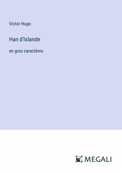 Han d'Islande - Hugo, Victor