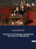 SCRITTI LETTERARI AFORISMI NOVELLE E PROFEZIE