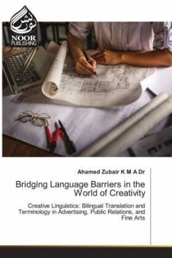 Bridging Language Barriers in the World of Creativity - Zubair K M A Dr, Ahamed