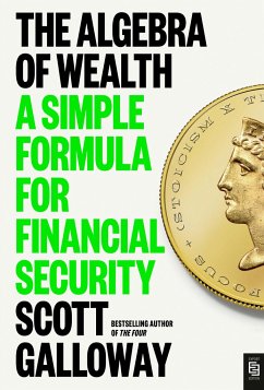 The Algebra of Wealth - Galloway, Scott