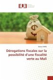 Dérogations fiscales sur la possibilité d¿une fiscalité verte au Mali